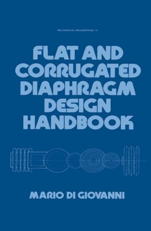 Cover of the book Flat and Corrugated Diaphragm Design Handbook by Maurizio Cirrincione, Marcello Pucci, Gianpaolo Vitale