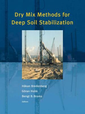 Cover of the book Dry Mix Methods for Deep Soil Stabilization by Tjun Tang, B V Praveen