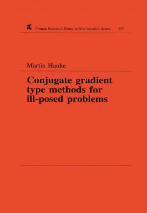 Cover of the book Conjugate Gradient Type Methods for Ill-Posed Problems by R. Balasubramaniam, RamaGopal V. Sarepaka, Sathyan Subbiah