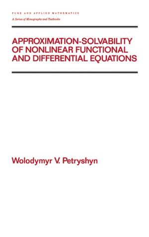 Book cover of Approximation-solvability of Nonlinear Functional and Differential Equations