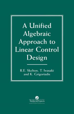 Cover of the book A Unified Algebraic Approach To Control Design by Abdul Razzak Rumane