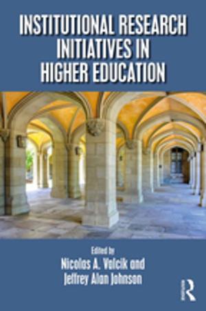 Cover of the book Institutional Research Initiatives in Higher Education by Mark Risjord
