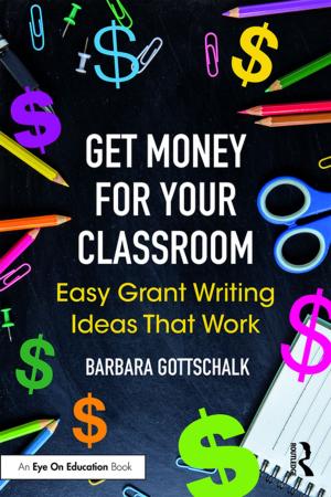 Cover of the book Get Money for Your Classroom by Eric Alden Smith