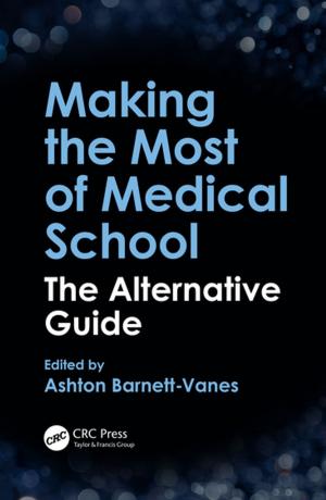 Cover of the book Making the Most of Medical School by C.K. Gupta