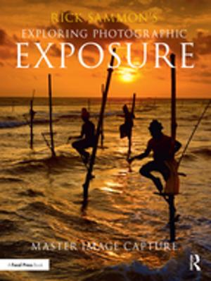 Book cover of Rick Sammon's Exploring Photographic Exposure