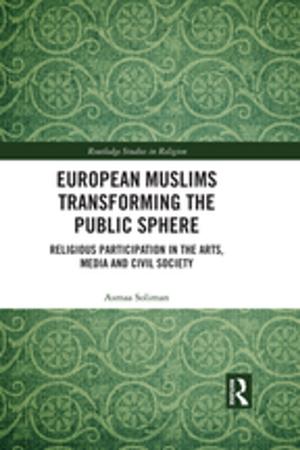 Cover of the book European Muslims Transforming the Public Sphere by Jamal Khwaja
