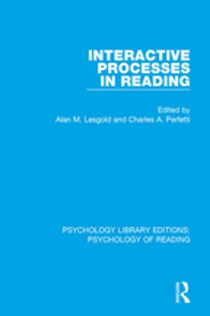 Cover of the book Interactive Processes in Reading by Bibhash Choudhury