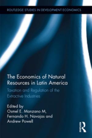 Cover of the book The Economics of Natural Resources in Latin America by Sharon Alker, Leith Davis