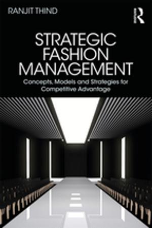 Cover of the book Strategic Fashion Management by Erika Fischer-Lichte