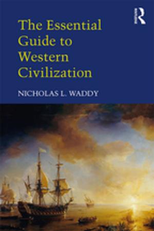 Cover of the book The Essential Guide to Western Civilization by J.A. Kregel