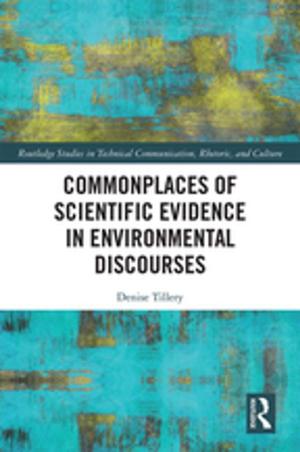 Cover of the book Commonplaces of Scientific Evidence in Environmental Discourses by Jessica Munns, Penny Richards