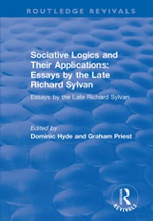 Cover of the book Sociative Logics and Their Applications: Essays by the Late Richard Sylvan by Jadwiga Krupinska