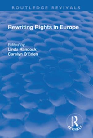 Cover of the book Rewriting Rights in Europe by Christina Oelgemoller