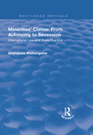 Cover of the book Minorities' Claims: From Autonomy to Secession by Chris T. Hendrickson, Lester B. Lave, H. Scott Matthews