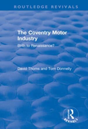 Cover of the book The Coventry Motor Industry by Paul Williams