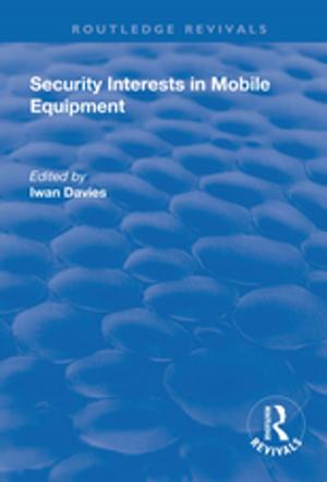 Cover of the book Security Interests in Mobile Equipment by Matsuda Koichiro