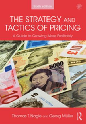 Cover of the book The Strategy and Tactics of Pricing by Dan Egonsson, Jonas Josefsson, Toni Rønnow-Rasmussen