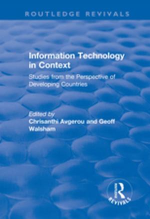 Cover of the book Information Technology in Context: Studies from the Perspective of Developing Countries by Michael Alpert