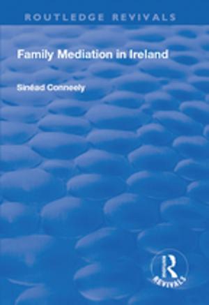 Cover of the book Family Mediation in Ireland by Judith P. Hudson