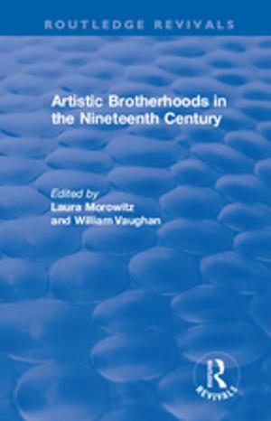 Book cover of Artistic Brotherhoods in the Nineteenth Century