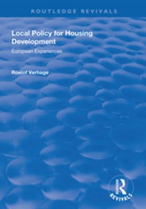 Cover of the book Local Policy for Housing Development by Walter Isard, Iwan J. Azis, Matthew P. Drennan, Ronald E. Miller, Sidney Saltzman, Erik Thorbecke