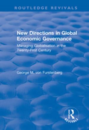 Cover of the book New Directions in Global Economic Governance by Joannes Maria De Luca