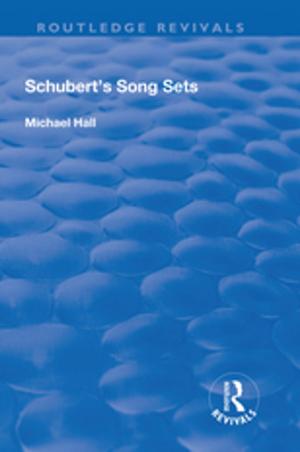 Cover of the book Schubert's Song Sets by Nicolas A. Valcik, Todd A. Jordan, Teodoro J. Benavides, Andrea D. Stigdon