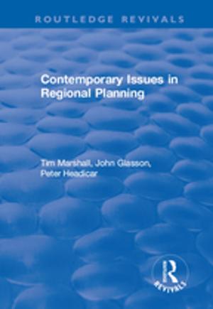 Cover of the book Contemporary Issues in Regional Planning by Jason Bahbak Mohaghegh
