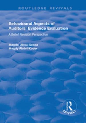 Cover of the book Behavioural Aspects of Auditors' Evidence Evaluation by Ralph Berry