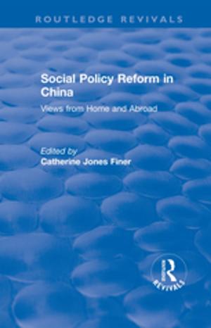 Cover of the book Social Policy Reform in China by Elizabeth Burns