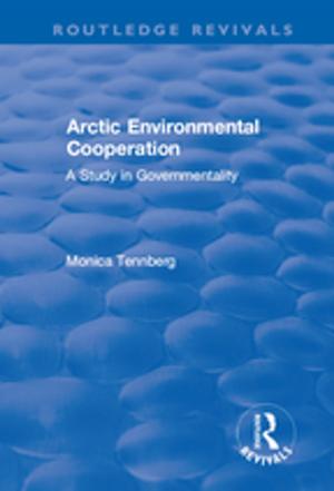 Cover of the book Arctic Environmental Cooperation by Elizabeth Mavroudi, Caroline Nagel