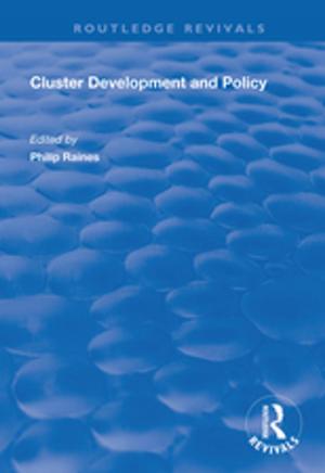 Cover of the book Cluster Development and Policy by John Constable, I. A. Richards