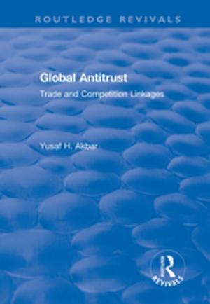 Cover of the book Global Antitrust by Antonio Nieto-Rodriguez