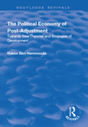 Cover of the book The Political Economy of Post-adjustment: Towards New Theories and Strategies of Development by Brian Sharp