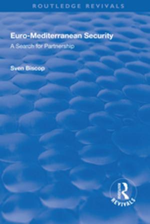 Cover of the book Euro-Mediterranean Security: A Search for Partnership by Antonie Gerard van den Broek