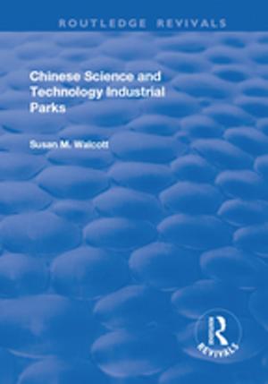 Cover of the book Chinese Science and Technology Industrial Parks by Walter Isard, Iwan J. Azis, Matthew P. Drennan, Ronald E. Miller, Sidney Saltzman, Erik Thorbecke