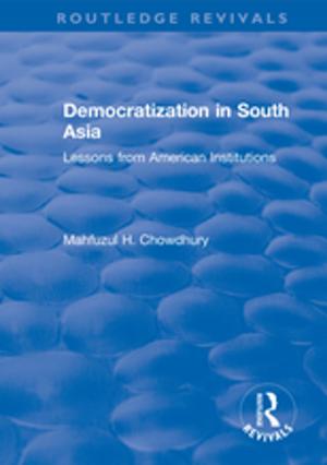 Cover of the book Democratization in South Asia by Charlotte Bretherton, John Vogler