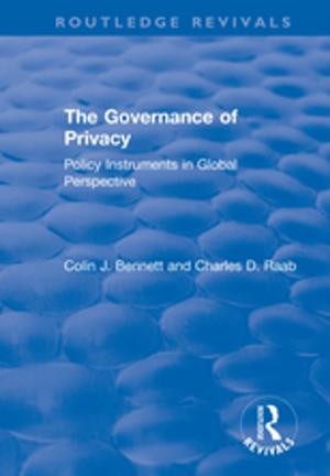 Cover of the book The Governance of Privacy by RobertJ. Bunker