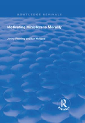 Cover of the book Motivating Ministers to Morality by Seymour Martin Lipset
