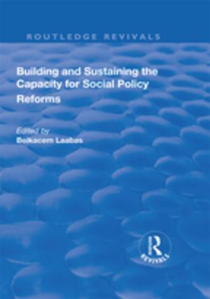 Cover of the book Building and Sustaining the Capacity for Social Policy Reforms by Donald McNeill