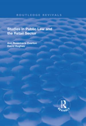 Cover of the book Studies in Public Law and the Retail Sector by Iriye