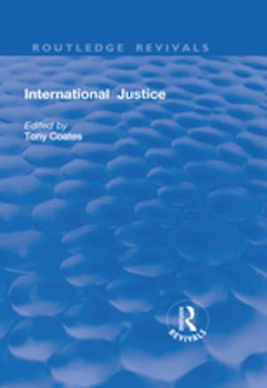 Cover of the book International Justice: Principles and Issues by Michael W. Eysenck