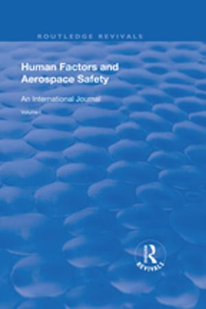 bigCover of the book Human Factors and Aerospace Safety: An International Journal: v.1: No.1 by 