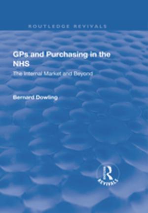 Cover of the book GPs and Purchasing in the NHS: The Internal Market and Beyond by Moment