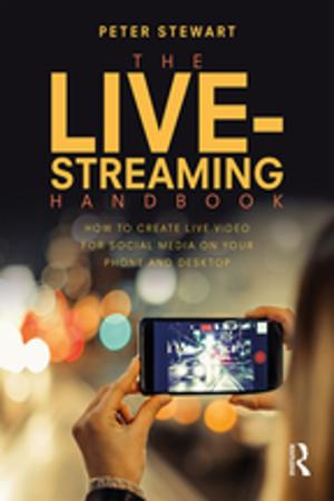 Cover of the book The Live-Streaming Handbook by Philip Burtt