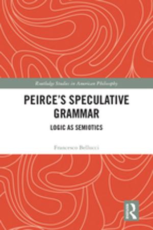 Cover of the book Peirce’s Speculative Grammar by Aleksandr Anufriyev
