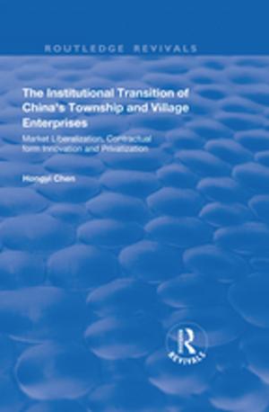 Cover of the book The Institutional Transition of China's Township and Village Enterprises by Bob Garratt