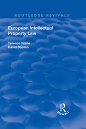 Cover of the book European Intellectual Property Law by Lawrence Goldie, Jane Desmarais