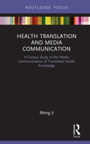 Cover of the book Health Translation and Media Communication by Susana Goncalves Viana
