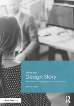 Cover of the book Telling the Design Story by Adrian Eley, Jerry Wellington, Stephanie Pitts, Catherine Biggs